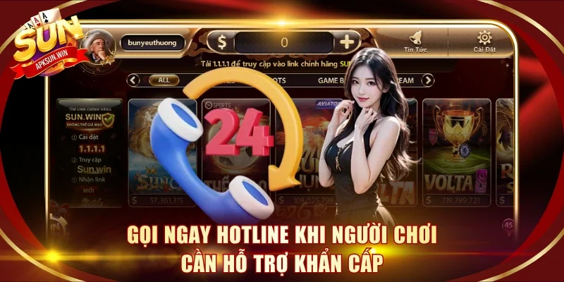Gọi ngay hotline khi người chơi cần hỗ trợ khẩn cấp